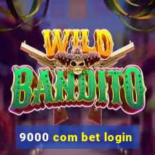 9000 com bet login